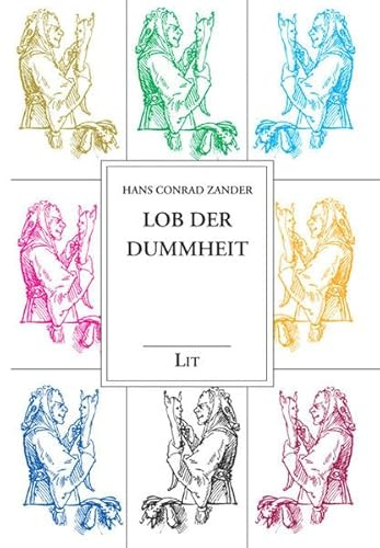 Gesammelte Werke / Lob der Dummheit: 15 Reportagen mit Sinn
