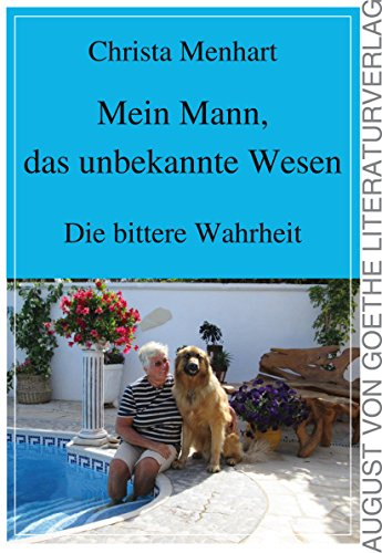 Mein Mann, das unbekannte Wesen: Die bittere Wahrheit