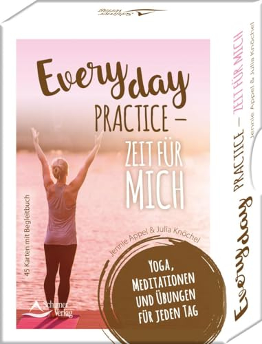 Everyday Practice – Zeit für mich: Yoga, Meditationen und Übungen für jeden Tag - 45 Karten mit Begleitbuch