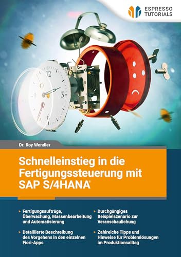 Schnelleinstieg in die Fertigungssteuerung mit SAP S/4HANA
