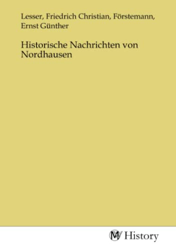 Historische Nachrichten von Nordhausen