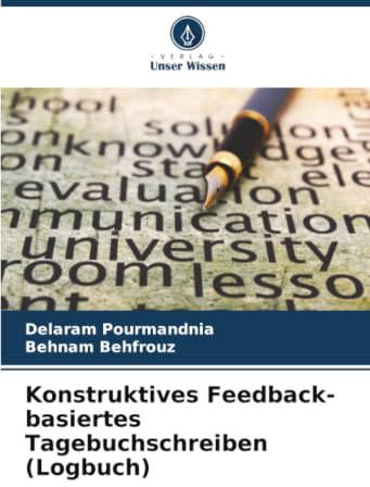 Konstruktives Feedback-basiertes Tagebuchschreiben (Logbuch): DE