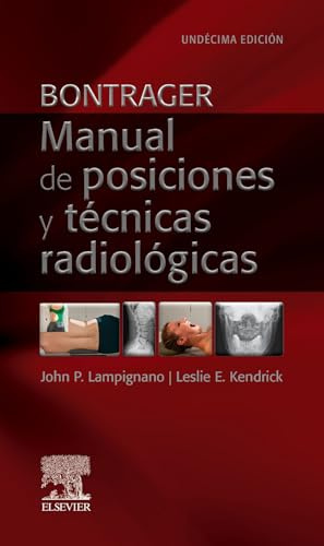 Bontrager. Manual de posiciones y técnicas radiológicas