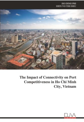 The Impact of Connectivity on Port Competitiveness in Ho Chi Minh City, Vietnam