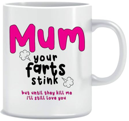 Wanky Candles Funny Mum Mug Mother's Day Birthday Coffee Cup CMUG237 | Humorous Work Or Home, Your Farts Stink But I Still Love You