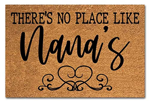 Funny Coir Doormat There's No Place Like Nana's Front Door Mat Entryway Outdoor Mat with Heavy Duty Front Porch Welcome Mats Entry Natural Coconut Brown Mat 23.6 x 15.7 Inch