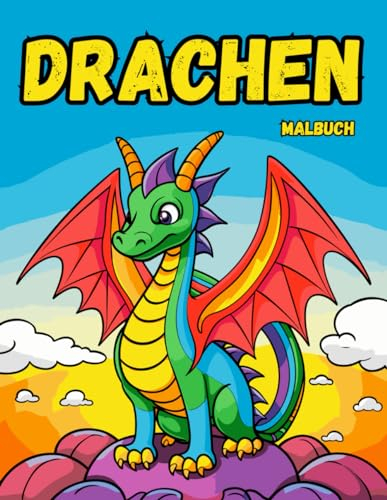 Drachen Malbuch für Kinder (Malbücher für Kinder)