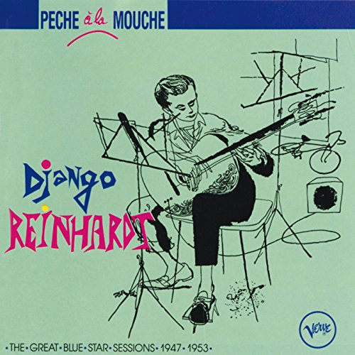 Peche A La Mouche - The Great Blue Star Sessions 1947 - 1953 (Heritage-Serie)