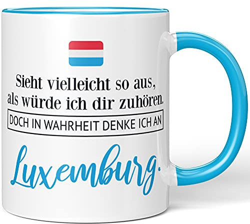 JUNIWORDS Tasse, Sieht vielleicht so aus, als würde ich dir zuhören. Doch in Wahrheit denke ich an Luxemburg (1001311), Wähle Farbe, Blau