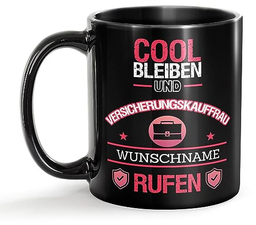 Tassendruck Schwarze Tasse für Versicherungskauffrau mit Name - Cool bleiben und Name rufen - Geschenk für Kollegin zum Geburtstag | Personalisierte Geschenke, Keramik Schwarz, 300 ml