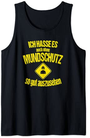 Lustiger Spruch Mundschutz Atemschutzmaske Mund Nasen Schutz Tank Top
