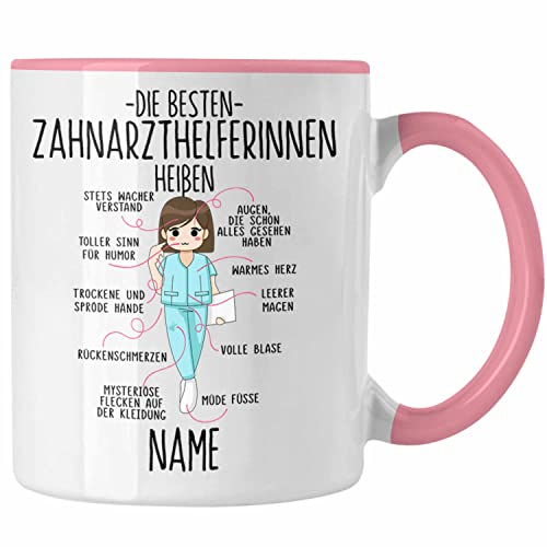 Trendation - Zahnarzthelferin Geschenke Tasse Geschenk Personalisierter Name Zahnmedizinische Fachangestellte (Rosa)