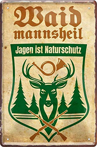 WOGEKA ART Retro Blechschild - Waidmannsheil - Jagen ist Naturschutz Jäger - witziger Spruch Geschenk-Idee Geburtstag Weihnachten Dekoration 20x30 cm Vintage-Design Metall 1833