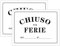 Cartello Area CHIUSO PER FERIE 2 Pezzi - 20x30cm - PVC Ultra Resistente - Fori preforati - Impermeabili, Resistenti al Sole, non Facilmente Deformabili (Segnaletico-3)