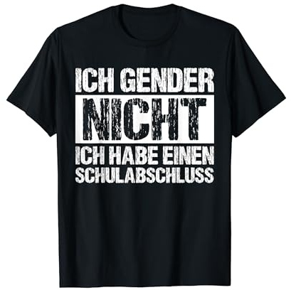 Ich Geschlecht Nicht Ich habe einen Schulabschluss damen herren T-Shirt