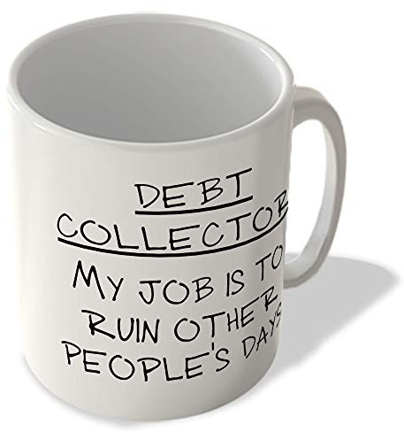 McMug - Debt Collector Description - Mug, Ceramic, 11fl.oz.