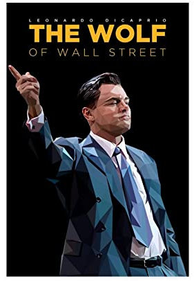 EFEZAC The Wolf of Wall Street Poster 6 Leinwand Poster Wandkunst Dekor Bild Gemälde für Wohnzimmer Schlafzimmer Dekoration Rahmen Stil 60 x 90 cm