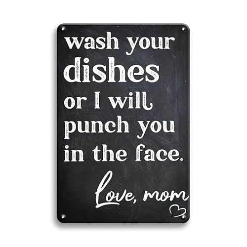 Funny Sarcastic Metal Tin Sign, Wash Your Dishes Or I Will Punch You In The Face - Funny Metal Poster Plaque Art Wall Decor For Home, Patio Yard Room Kitchen Decor