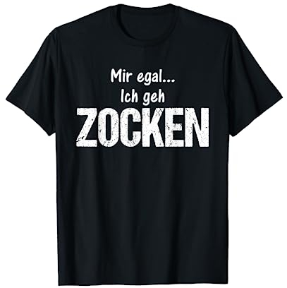Lustige Weihnachts Geschenke Adventskalender Ideen Mir egal ich geh zocken Unisex T-Shirt Schwarz S Klassische Passform Kurzarm Winter
