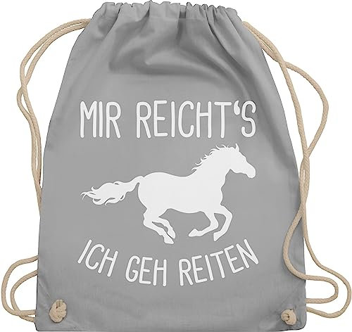 Turnbeutel Rucksack - Taschen - Mir reichts ich geh Reiten I Geschenk Pferde I Pferdemädchen I Pferdeliebhaber - Unisize - Hellgrau - pferdegeschenk stalltasche pferd pferdespruch gehe beutel