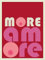 Close Up More Amore Kunstdruck 30 x 40 cm Poster im Kleinformat