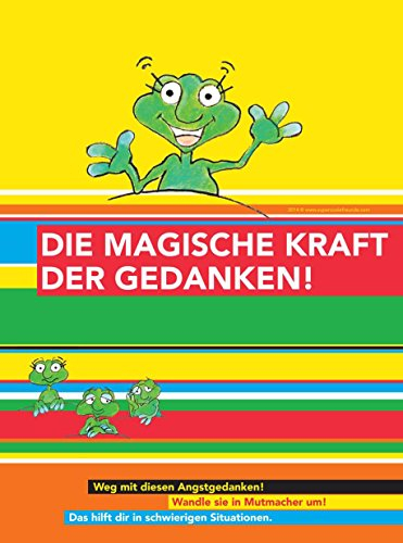 Freunde Die magische Kraft der Gedanken. Versagensangst? Man kann etwas dagegen tun!