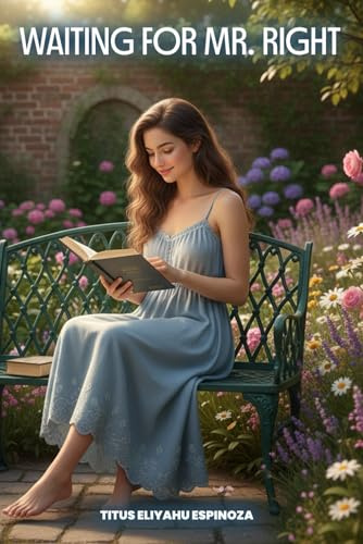 Waiting For Mr. Right