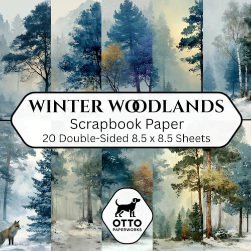 Winter Woodlands Scrapbook Paper: Double-Sided Craft Papers for Scrapbooking, Junk Journals, Card Making, Origami, DIY Projects and Mixed Media