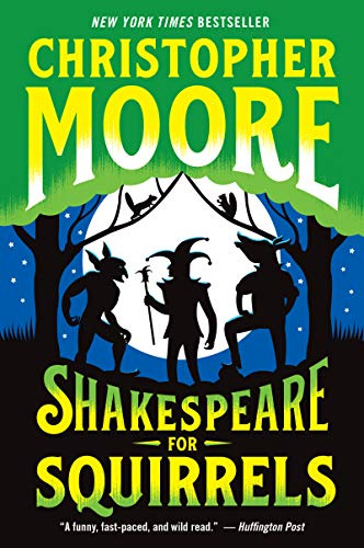 Shakespeare for Squirrels: A Humorous and Magical Journey Through Shakespeare’s Most-Performed Play