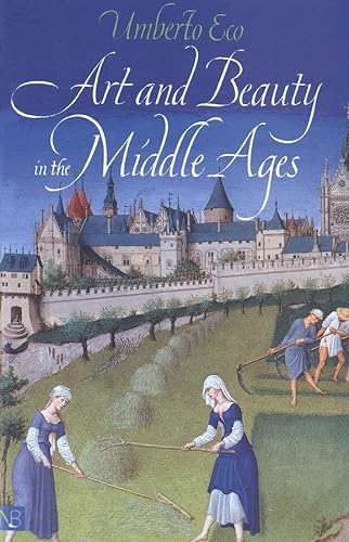 Art and Beauty in the Middle Ages (Yale Nota Bene)