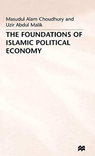 The Foundations of Islamic Political Economy