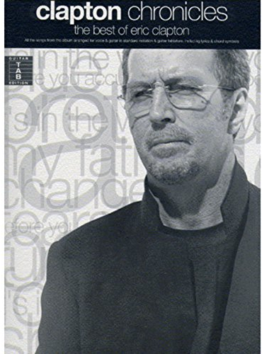 Chronicles - The Best Of Eric Clapton