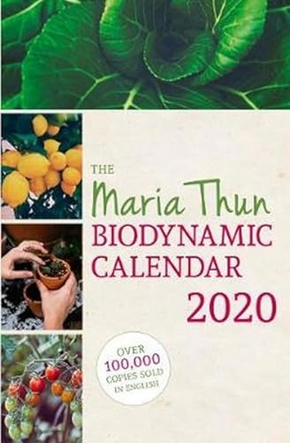Thun, M: The Maria Thun Biodynamic Calendar