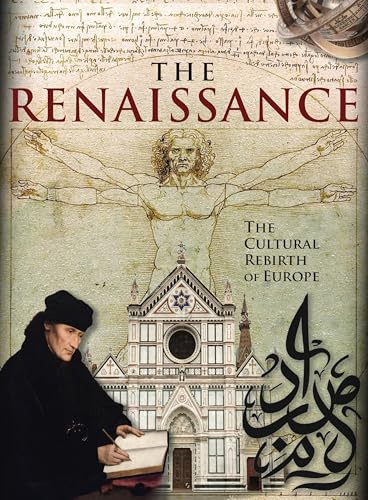 The Renaissance: The Cultural Rebirth of Europe (Illustrated Histories)