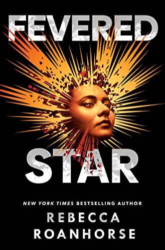 Fevered Star (Volume 2) (Between Earth and Sky, Band 2)