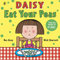 Daisy: Eat Your Peas: A deliciously funny story for cheeky children everywhere (Daisy Picture Books, 1)