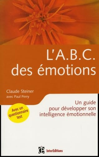 L'ABC des émotions: Un guide pour développer son intelligence émotionnelle