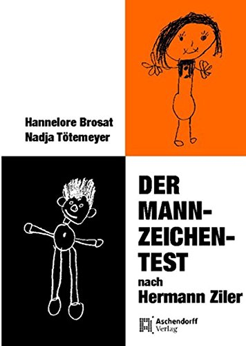 Der Mann-Zeichen-Test nach Hermann Ziler: In der detail-statistischen Auswertung nach Ziler