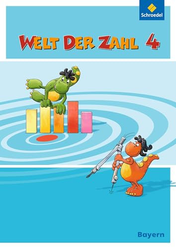 Welt der Zahl - Ausgabe 2014 für Bayern: Schulbuch 4 mit Schutzumschlag