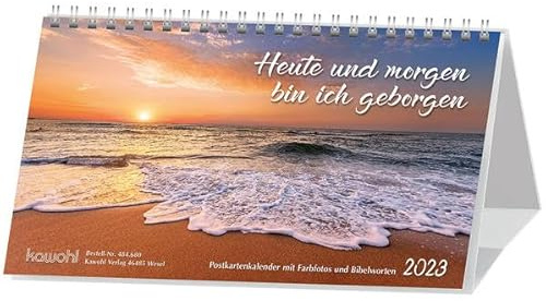 Heute und morgen bin ich geborgen 2024: Postkarten-Kalender mit Stimmungsfotos und Bibelworten