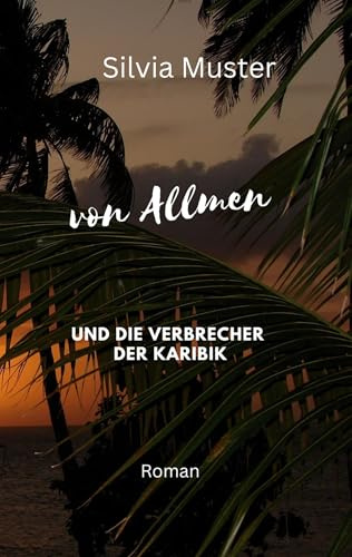 von Allmen und die Verbrecher der Karibik