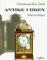 Antike Uhren Neuerwerbungen: Uhrenmuseum Beyer Zürich /Musée d'horlogerie Beyer Zurich /Clock and watch museum Beyer Zurich