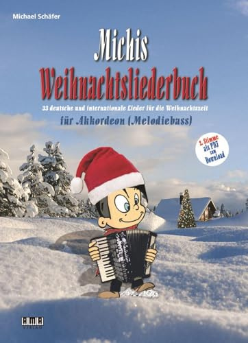 Michis Weihnachtsliederbuch für Akkordeon (Melodiebass): 33 deutsche und internationale Lieder für die Weihnachtszeit