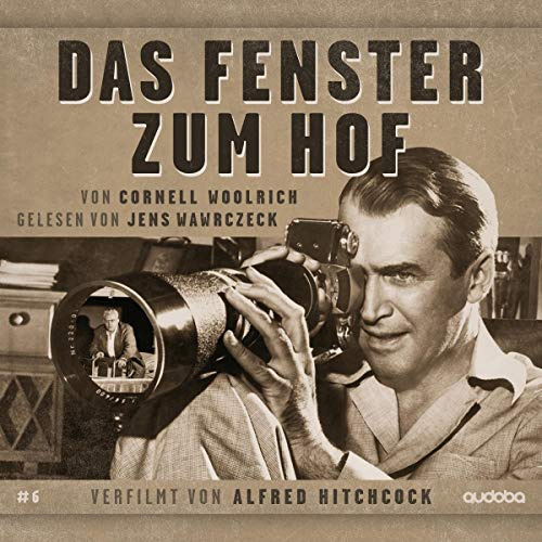 Das Fenster Zum Hof: Jens Wawrczeck Liest - Verfilmt Vo
