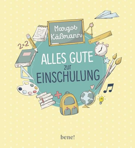 Alles Gute zur Einschulung: Das kleine Erinnerungsbuch für die ganze Familie