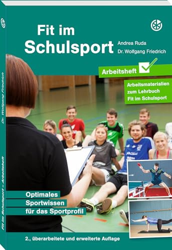 Fit im Schulsport – Arbeitsheft: Optimales Sportwissen für das Sportprofil
