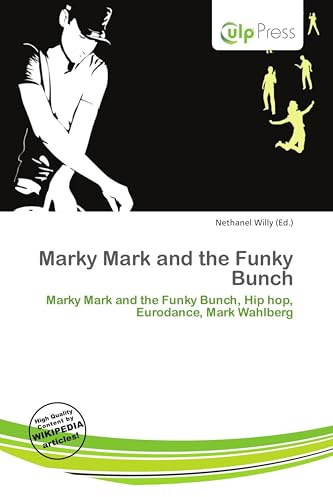 Marky Mark and the Funky Bunch: Marky Mark and the Funky Bunch, Hip hop, Eurodance, Mark Wahlberg