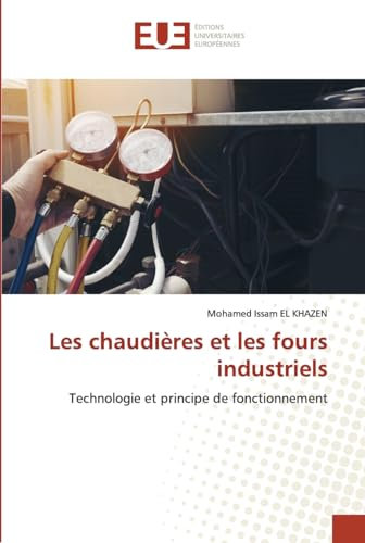 Les chaudières et les fours industriels
