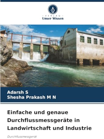 Einfache und genaue Durchflussmessgeräte in Landwirtschaft und Industrie: Durchflussmessgerät