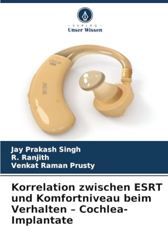 Korrelation zwischen ESRT und Komfortniveau beim Verhalten – Cochlea-Implantate: DE